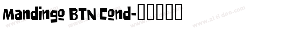 Mandingo BTN Cond字体转换